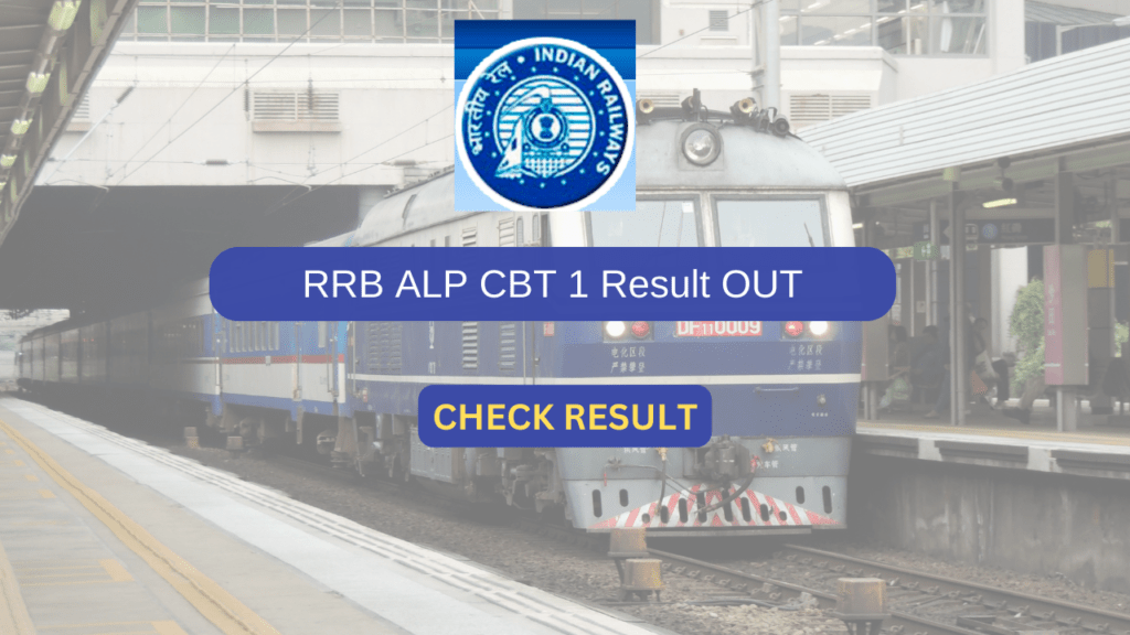 RRB ALP CBT 1 Result 2025 Out
